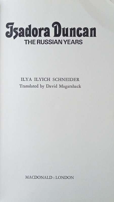 Isadora Duncan: The Russian Years | Ilya Ilyich Schneider