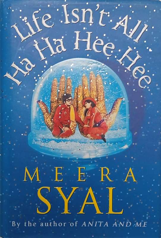 Life Isn't All Ha Ha Hee Hee | Meera Syal