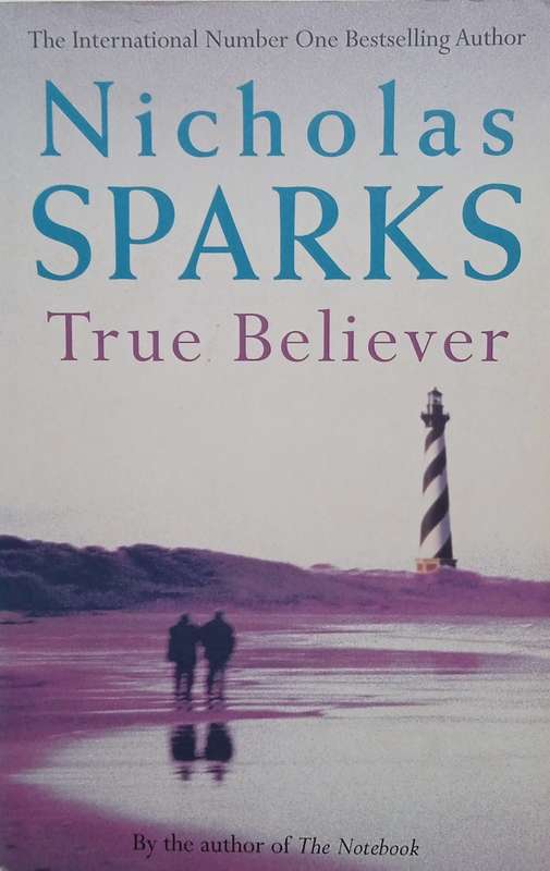 True Believer | Nicholas Sparks