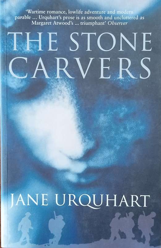 The Stone Carvers | Jane Urquhart