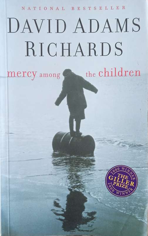 Mercy Among the Children | David Adams Richards