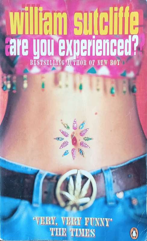 Are You Experienced? | William Sutcliffe
