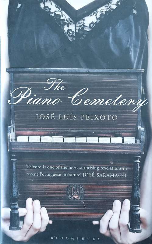 The Piano Cemetery | José Luis Peixoto