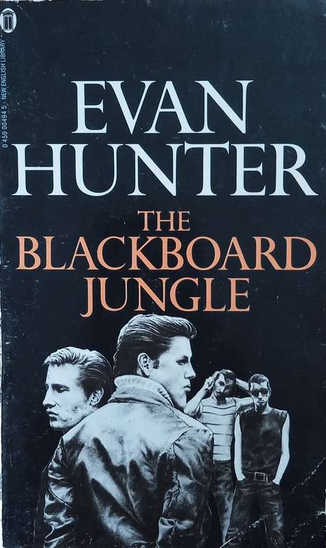 The Blackboard Jungle | Evan Hunter