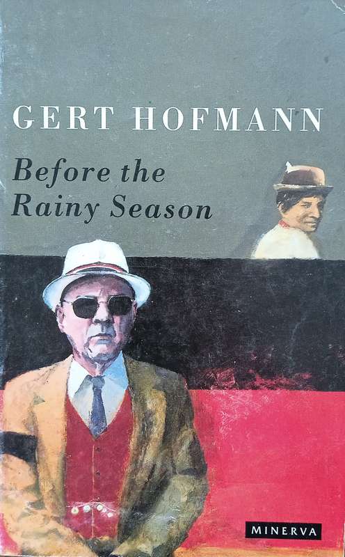 Before the Rainy Season | Gert Hofmann