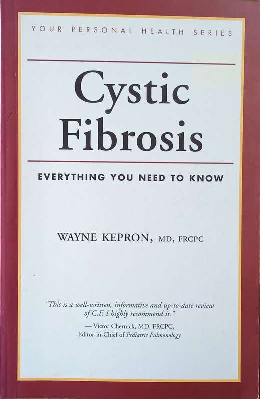 Cystic Fibrosis: Everything You Need To Know | Wayne Kepron