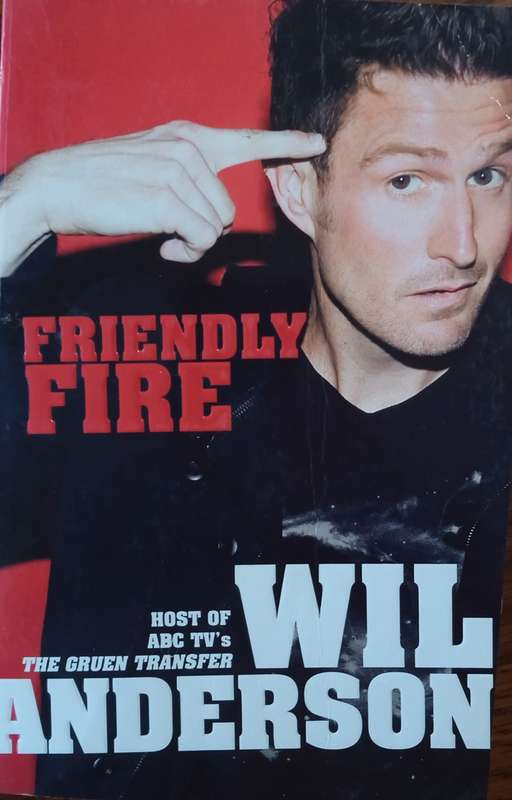 Friendly Fire | Wil Anderson