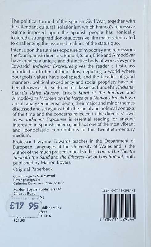 Indecent Exposures: Buñuel, Saura, Erice & Amodóvar | Gwynne Edwards