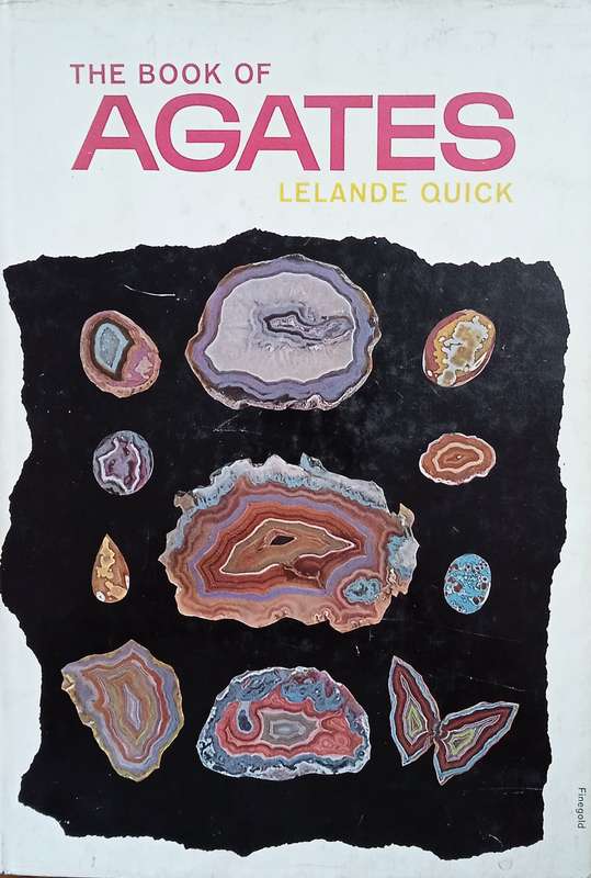 The Book of Agates And Other Quartz Gems | Lelande Quick