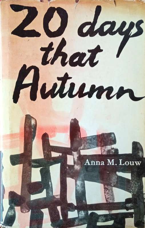20 Days That Autumn | Anna M. Louw