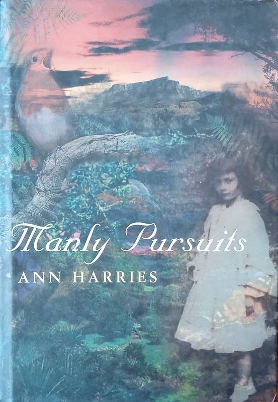 Manly Pursuits | Ann Harries