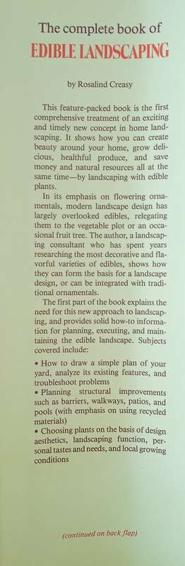 The Complete Book of Edible Landscaping: Home Landscaping with Food-Bearing Plants and Resource-S...