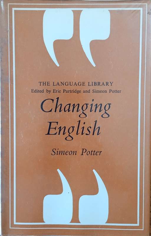 Changing English | Simeon Potter
