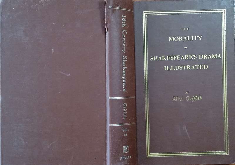 Eighteenth Century Shakespeare No. 14: The Morality of Shakespeares Drama Illustrated | Mrs. G...