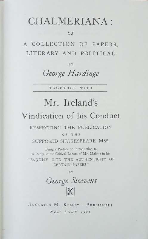 Eighteenth Century Shakespeare No. 23: Chalmeriana, Together with Mr. Irelands Vindication of ...