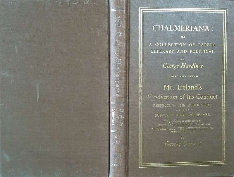 Eighteenth Century Shakespeare No. 23: Chalmeriana, Together with Mr. Irelands Vindication of ...