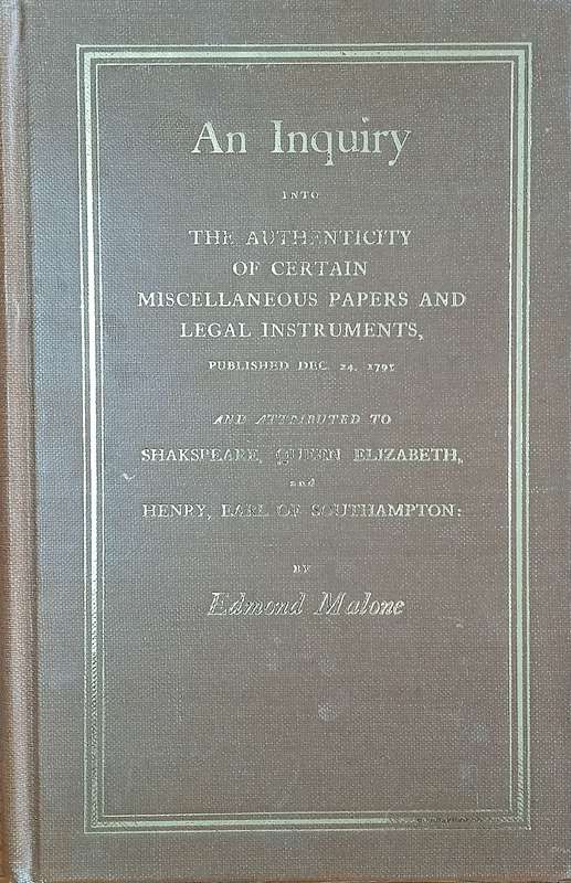 Eighteenth Century Shakespeare No. 22: An Inquiry into the Authenticity of Certain Miscellaneous ...