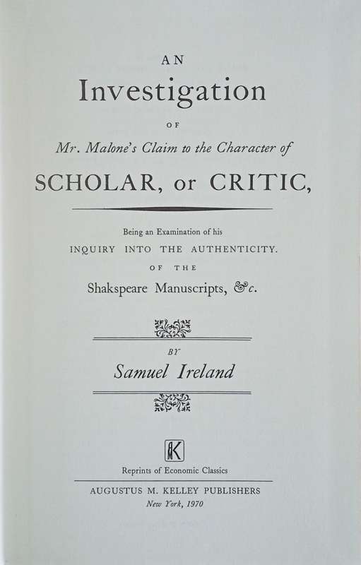 Eighteenth Century Shakespeare No. 24: An Investigation of Mr. Malones Claim to the Character ...