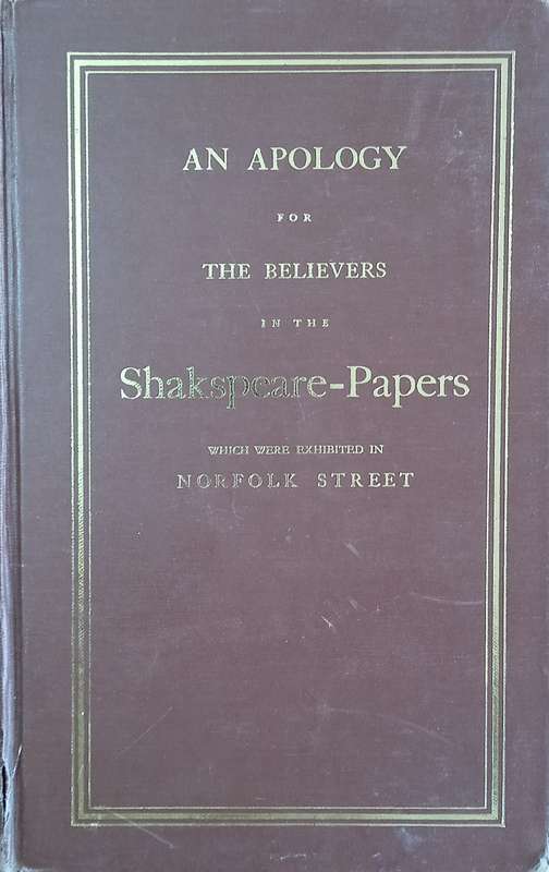 Eighteenth Century Shakespeare No. 25: An Apology for the Believers in the Shakspeare-Papers