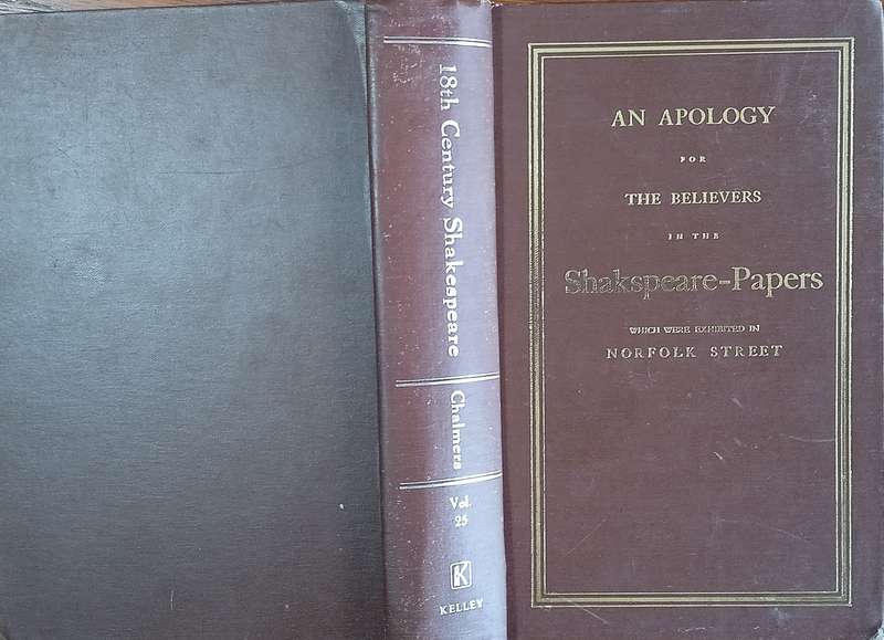 Eighteenth Century Shakespeare No. 25: An Apology for the Believers in the Shakspeare-Papers
