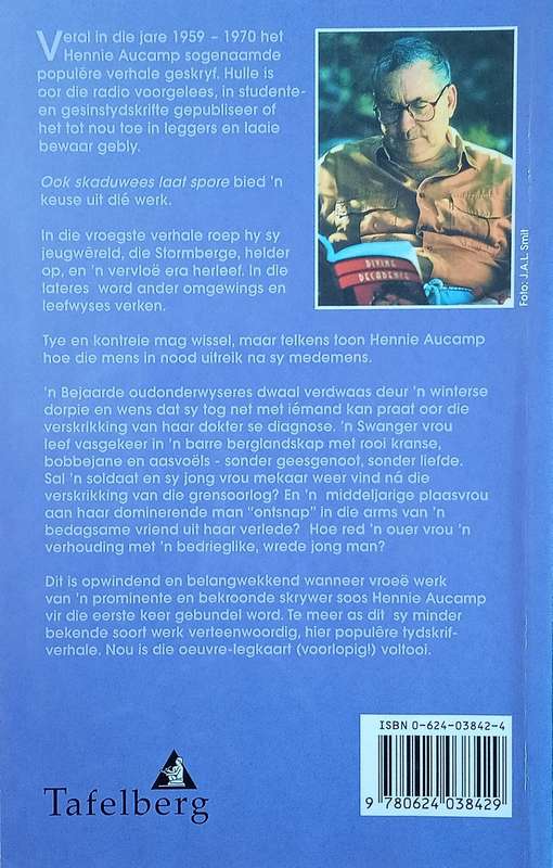 Ook Skaduwees Laat Spore [Afrikaans] | Hennie Aucamp