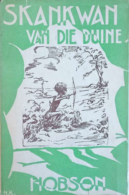 Skankwan van die Duine [Afrikaans] | G.C. and S.B. Hobson