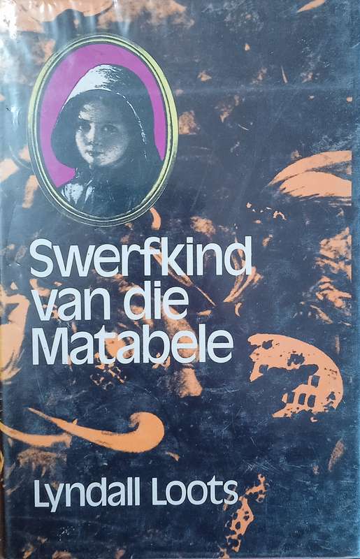 Swerfkind van die Matabele: Die Voortrekker Beweging, die Matabelevolk, en die Verrassende Skakel...