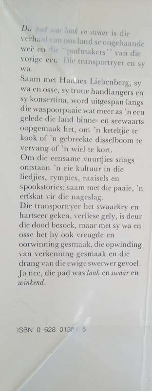 Die Pad was Lank en Swaar [Afrikaans] | Dorothea Möller-Malan
