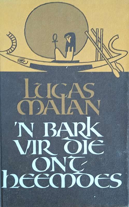 'n Bark vir die Ontheemdes [Afrikaans] | Lucas Malan