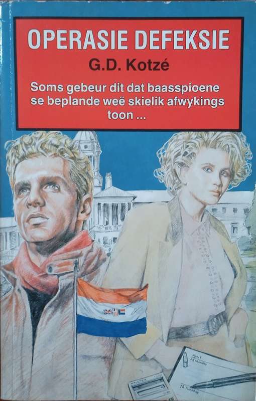Operasie Defeksie [Afrikaans] | G.D. Kotzé