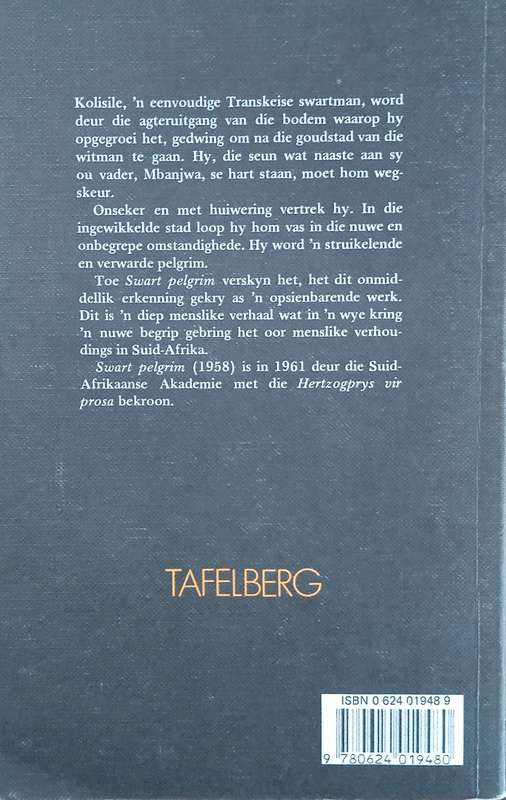 Swart Pelgrim. Skooluitgawe met 'n Addendum: Die Aktuele Roman, deur A.P. Grové [Afrikaans] | F....