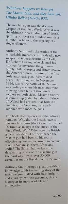 Machine Gun: The Story of the Men and the Weapon that Changed the Face of War | Anthony Smith