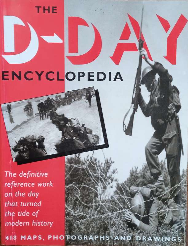 The D-Day Encyclopedia | David G. Chandler, James Lawton Collins Jr. (eds.)