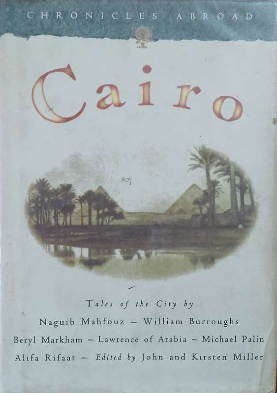 Cairo: Tales of the City | John and Kirsten Miller (eds.)