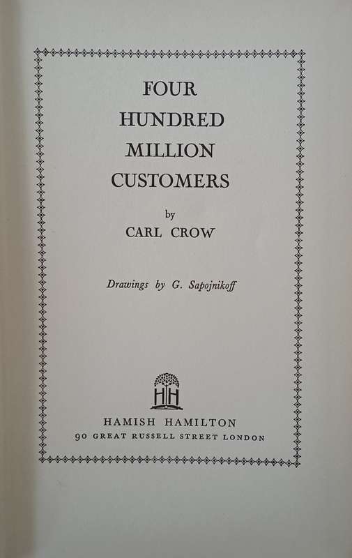 Four Hundred Million Customers | Carl Crow