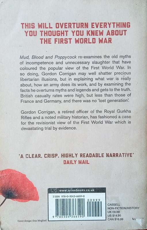 Mud, Blood and Poppycock: Britain and the First World War | Gordon Corrigan