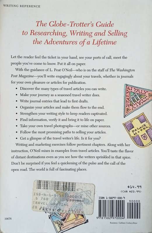 Travel Writing: See the World. Sell the Story | L. Peat ONeil