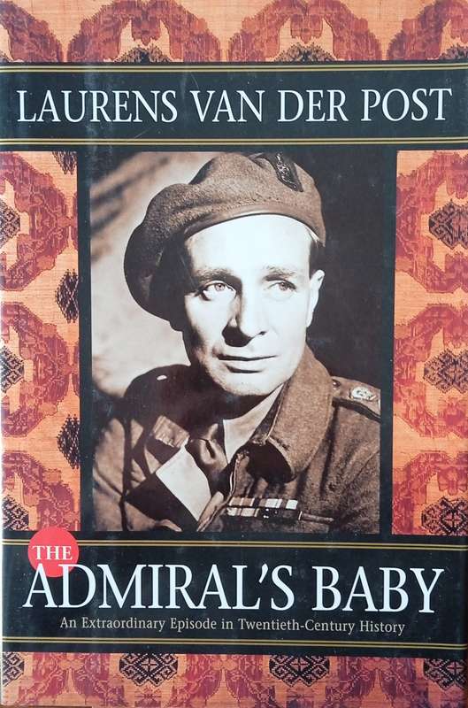 The Admiral's Baby | Laurens van der Post