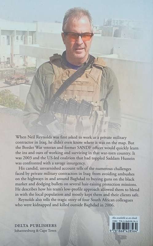 In the Kill Zone: Surviving as a Military Contractor in Iraq | Neil Reynolds