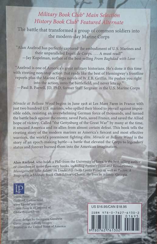 Miracle at Belleau Wood: The Birth of the Modern U.S. Marine Corps | Alan Axelrod
