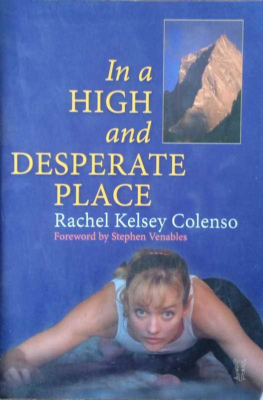 In a High and Desperate Place | Rachel Kelsey Colenso
