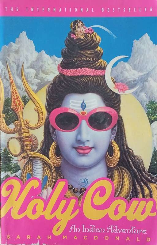 Holy Cow: An Indian Adventure | Sarah Macdonald