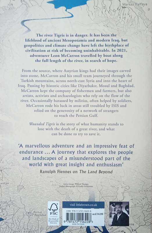 Wounded Tigris: A River Journey Through the Cradle of Civilisation | Leon McCarron