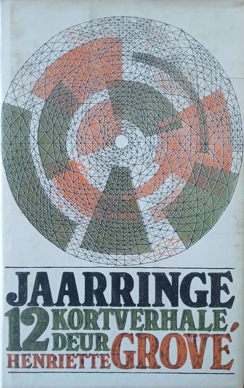 Jaarringe: 12 Kortverhale [Afrikaans] | Henriette Grové