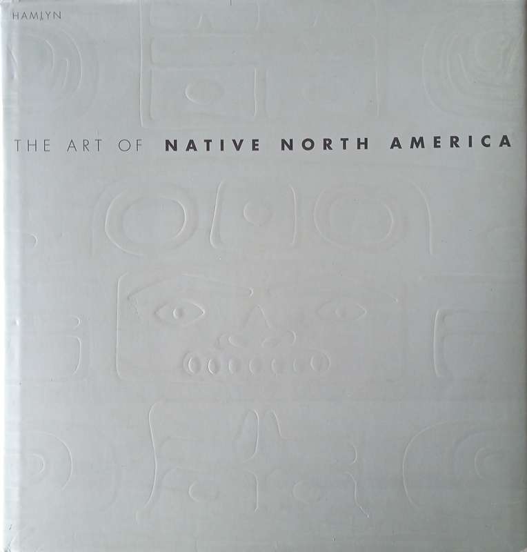 The Art of Native North America