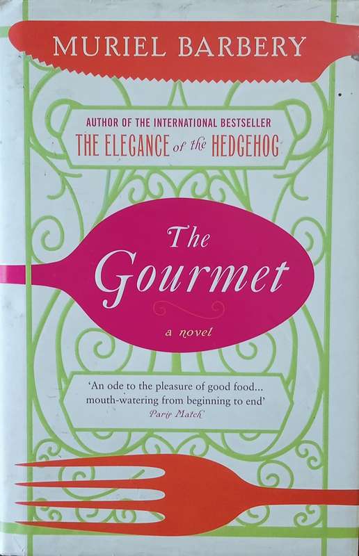 The Gourmet | Muriel Barbery