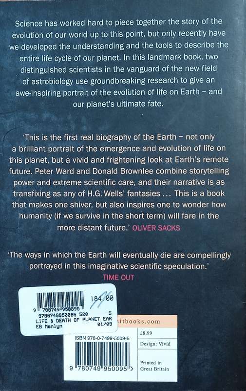 The Life and Death of Planet Earth: How Science Can Predict the Ultimate Fate of Our World | Pete...