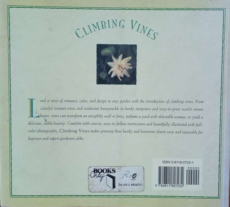 Climbing Vines: Simple Secrets for Glorious Gardens - Indoors and Out | Mimi Luebbermann