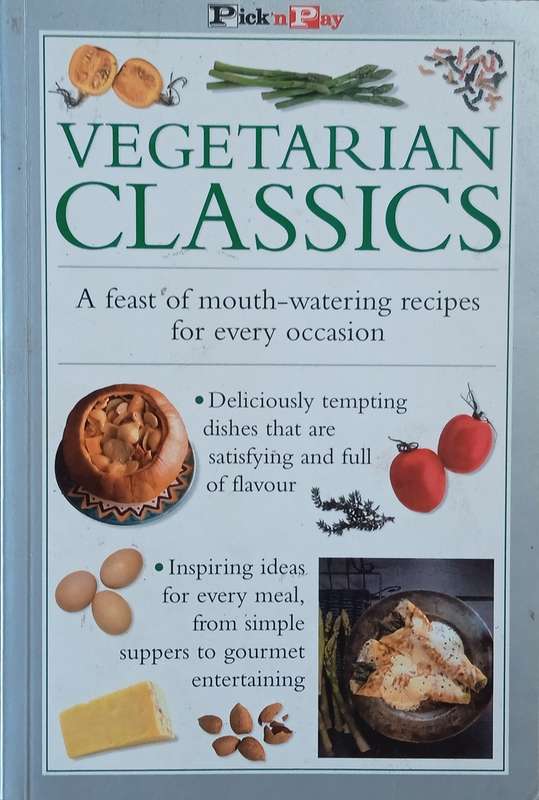 Vegetarian Classics: A Feast of Mouth-Watering Recipes for Every Occasion