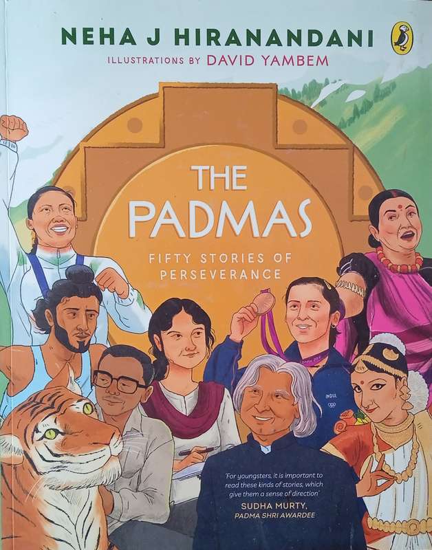 The Padmas: Fifty Stories of Perseverance | Neha J. Hiranandani, illustrations by David Yambem
